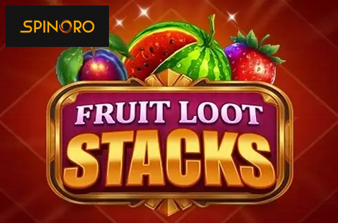 Fruit Loot Stacks
